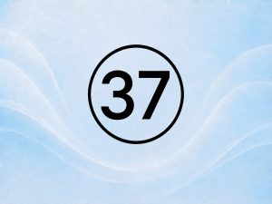 Цифра 37 у нумерології: значення, вплив і прихований сенс